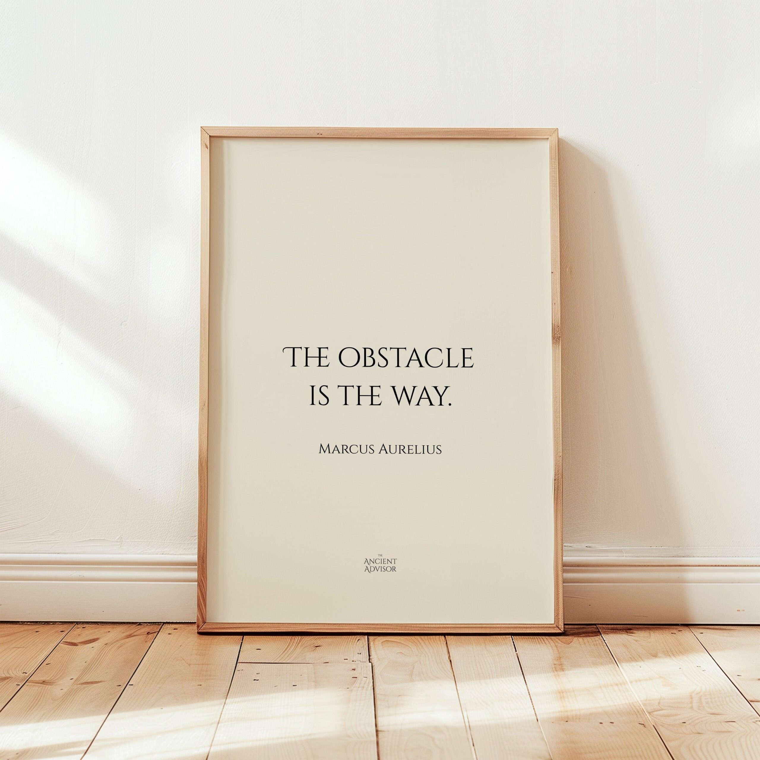 The obstacle is the way – Stoicism Poster, Stoic Wall Art, Marcus Aurelius Quote Print