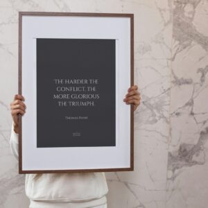 The harder the conflict, the more glorious the triumph | Inspirational Thomas Paine poster quote